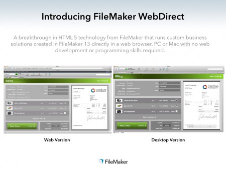 01 - FileMaker Pro 13 now features FileMaker WebDirect technologies, levering the latest HTML5 browser standards. 