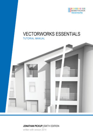 01 - New book by Jonathan Pickup brings Vectorworks Essentials up to version 2014. 
