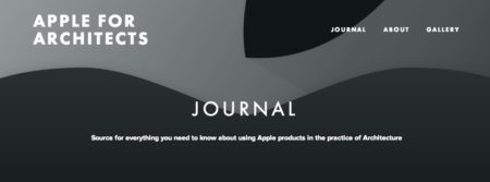 01 - Journal - Apple for Architects, a new website by architect Neal Pann.