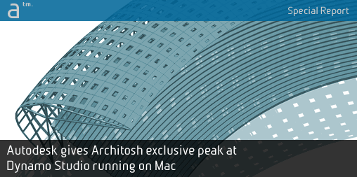 Autodesk Gives Architosh Exclusive Peak At Dynamo Studio Running On Mac