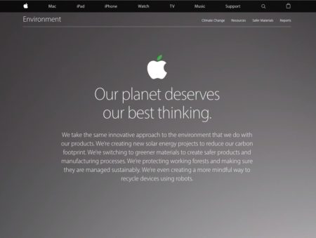 01 - After strong initial criticism of Apple's corporate sustainability policies or lack thereof, the company today is a global model for how to communicate how sustainability and planet stewardship fit into its corporate mission. 