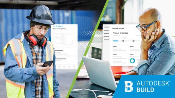Autodesk Build Now Available Worldwide - Architosh