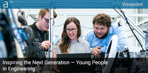 Inspiring the Next Generation—Young People in Engineering