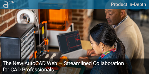 The New AutoCAD Web—Streamlined Collaboration for CAD Professionals