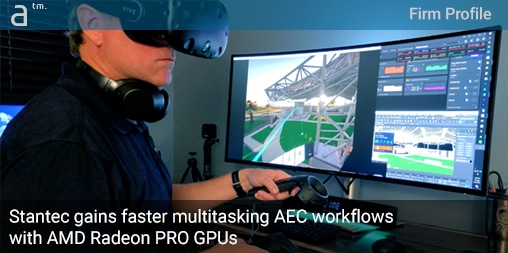 Stantec gains faster multitasking AEC workflows with AMD Radeon PRO GPUs.