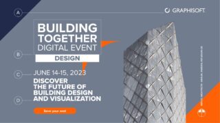Event: Graphisoft 2023 Building Together Digital Event - Architosh