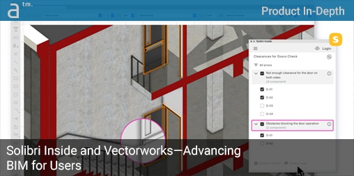 Solibri Inside and Vectorworks—Advancing BIM for Users