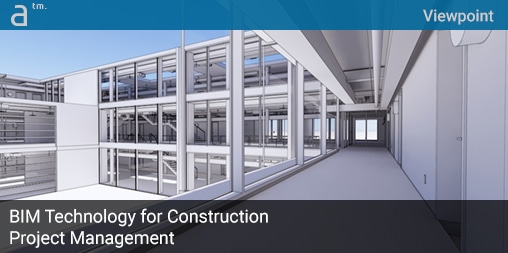 Viewpoint: BIM Technology for Construction Project Management