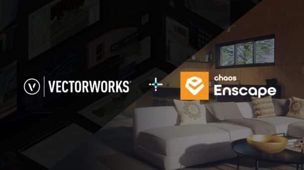 Vectorworks and Enscape now supported on both Windows and Mac platforms.
