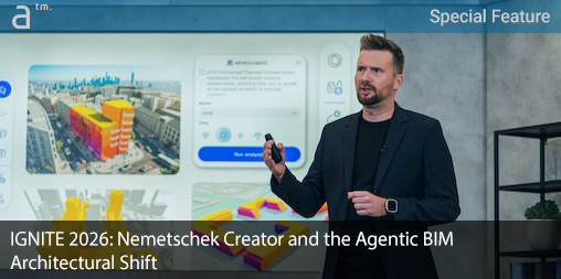 IGNITE 2026: Nemetschek Creator and the Agentic BIM Architectural Shift